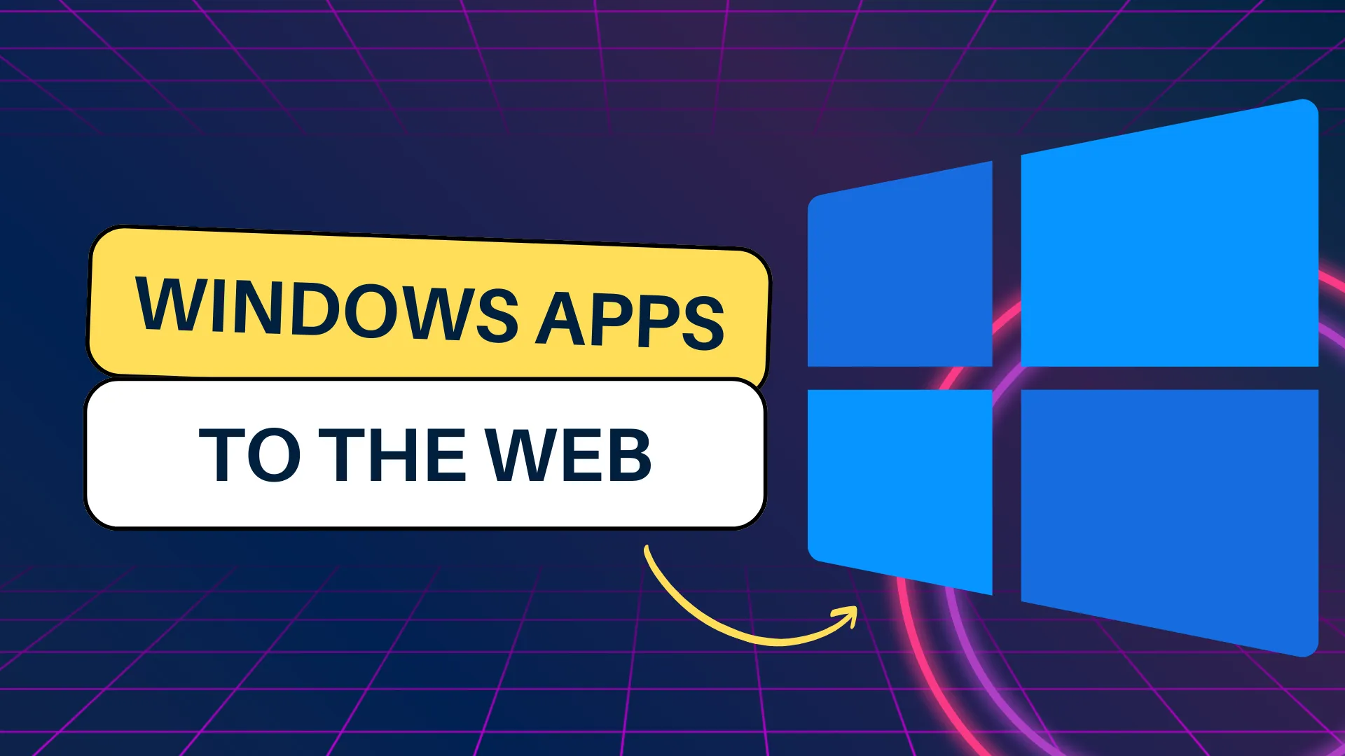 Windows Apps to the Web Thumbnail